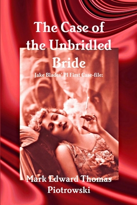 غلاف كتاب The Case of the Unbridled Bride