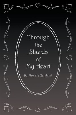 غلاف كتاب Through the Shards of My Heart