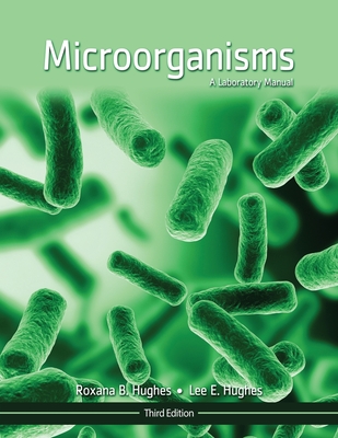 Microorganisms: A Laboratory Manual