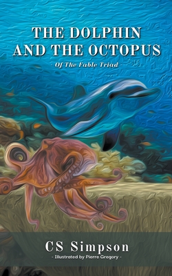 غلاف كتاب The Dolphin and the Octopus: A Fable