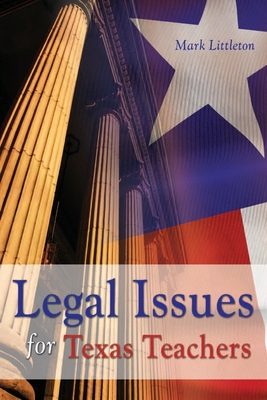 غلاف كتاب Legal Issues for Texas Teachers