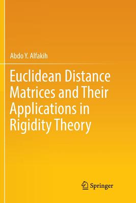 Euclidean Distance Matrices and Their Applications in Rigidity Theory