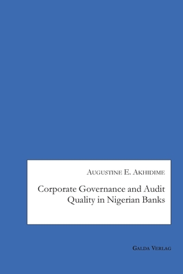 Corporate Governance and Audit Quality in Nigerian Banks