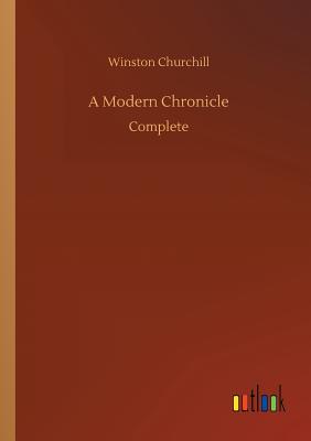 A Modern Chronicle