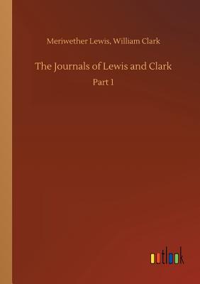 The Journals of Lewis and Clark