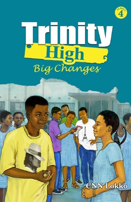 Trinity High: Big Changes