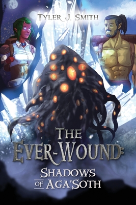 The Ever-Wound: Shadows of Aga