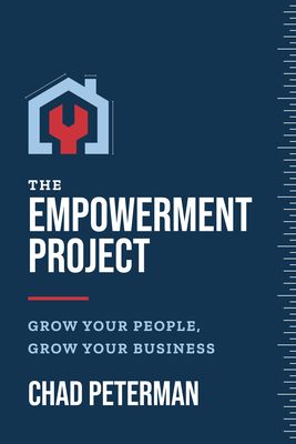 The Empowerment Project : Grow Your People, Grow Your Business