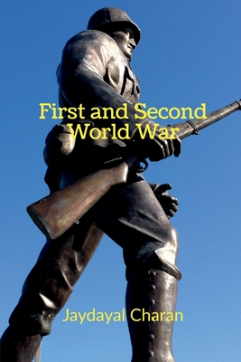 First and Second World War