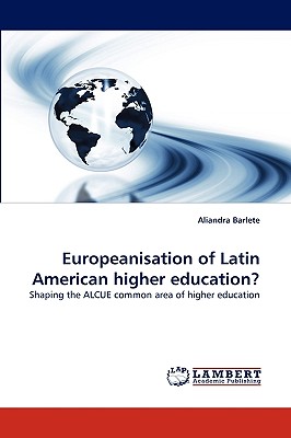 غلاف كتاب Europeanisation of Latin American Higher Education?