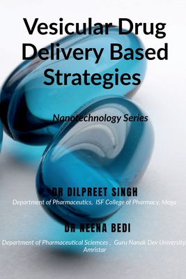 غلاف كتاب Vesicular Drug Delivery Based Strategies