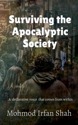 Surviving the Apocalyptic Society