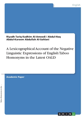 A Lexicographical Account of the Negative Linguistic Expressions of English Taboo Homonyms in the Latest OALD