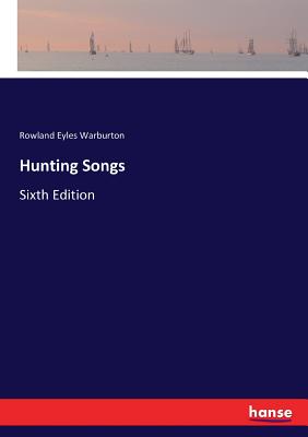 غلاف كتاب Hunting Songs:Sixth Edition