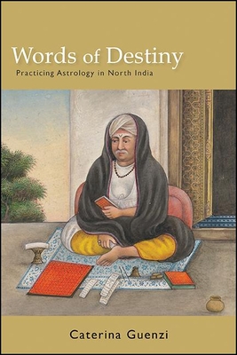 غلاف كتاب Words of Destiny : Practicing Astrology in North India