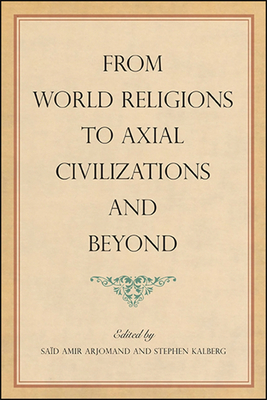 غلاف كتاب From World Religions to Axial Civilizations and Beyond