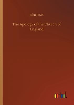 The Apology of the Church of England