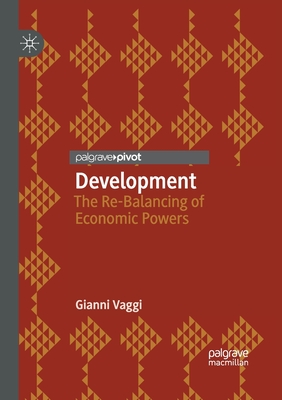 Development : The Re-Balancing of Economic Powers