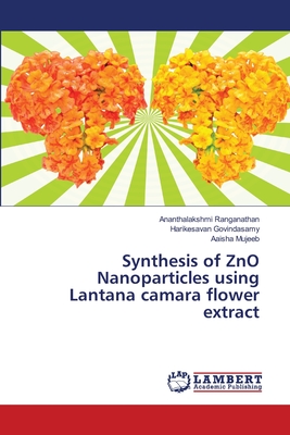 Synthesis of ZnO Nanoparticles using Lantana camara flower extract