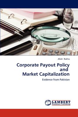 Corporate Payout Policy and Market Capitalization