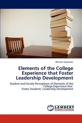 غلاف كتاب Elements of the College Experience That Foster Leadership Development