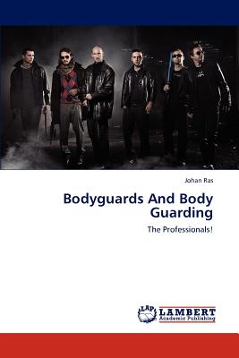 غلاف كتاب Bodyguards and Body Guarding