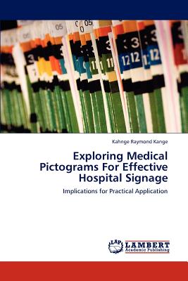 غلاف كتاب Exploring Medical Pictograms for Effective Hospital Signage