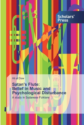 غلاف كتاب Satan's Flute:Belief in Music and Psychological Disturbance