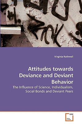 غلاف كتاب Attitudes towards Deviance and Deviant Behavior