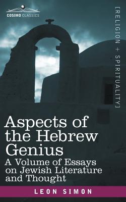 غلاف كتاب Aspects of the Hebrew Genius: A Volume of Essays on Jewish Literature and Thought