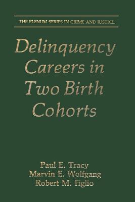 غلاف كتاب Delinquency Careers in Two Birth Cohorts