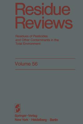 Residue Reviews : Residues of Pesticides and Other Contaminants in the Total Environment