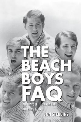 The Beach Boys FAQ: All That