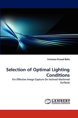 Selection of Optimal Lighting Conditions