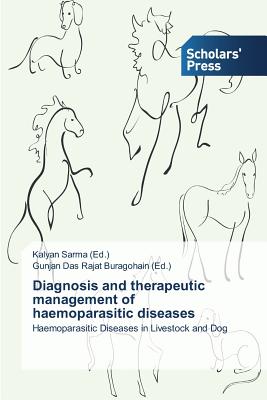 Diagnosis and therapeutic management of haemoparasitic diseases