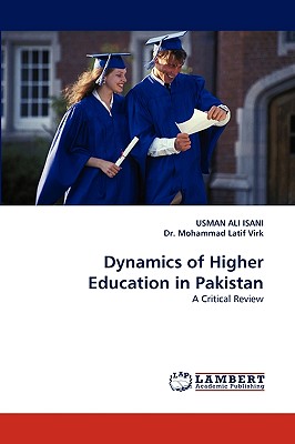 Dynamics of Higher Education in Pakistan