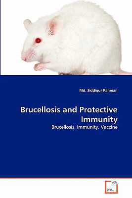 Brucellosis and Protective Immunity