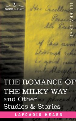 غلاف كتاب The Romance of the Milky Way and Other Studies & Stories