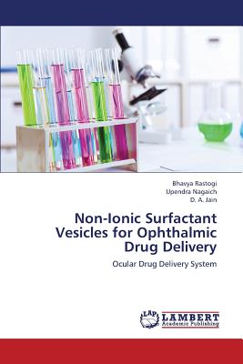 Non-Ionic Surfactant Vesicles for Ophthalmic Drug Delivery