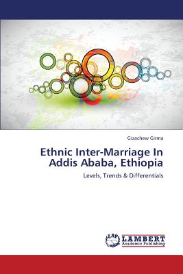 غلاف كتاب Ethnic Inter-Marriage in Addis Ababa, Ethiopia