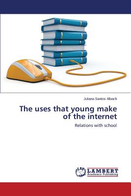 غلاف كتاب The uses that young make of the internet
