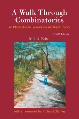 WALK THROUGH COMBINATORICS (4ED)