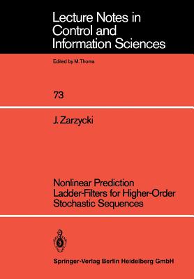 Nonlinear Prediction Ladder-Filters for Higher-Order Stochastic Sequences