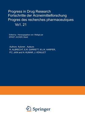 Progress in Drug Research / Fortschritte der Arzneimittelforschung / Progrès des rechersches pharmaceutiques