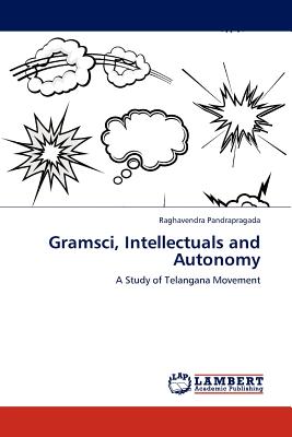 غلاف كتاب Gramsci, Intellectuals and Autonomy