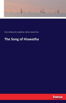 The Song of Hiawatha