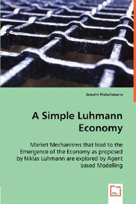 A Simple Luhmann Economy