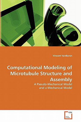 Computational Modeling of Microtubule Structure and Assembly