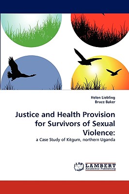 غلاف كتاب Justice and Health Provision for Survivors of Sexual Violence
