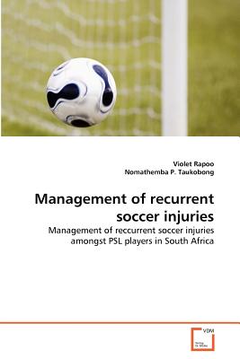 Management of recurrent soccer injuries